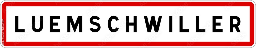 Panneau entrée ville agglomération Luemschwiller / Town entrance sign Luemschwiller Panneau entrée ville agglomération Luemschwiller / Town entrance sign Luemschwiller