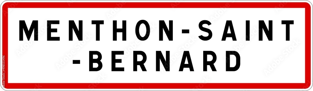 Panneau entrée ville agglomération Menthon-Saint-Bernard / Town entrance sign Menthon-Saint-Bernard Panneau entrée ville agglomération Menthon-Saint-Bernard / Town entrance sign Menthon-Saint-Bernard
