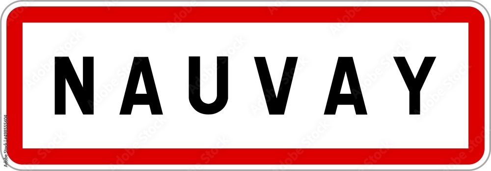 Panneau entrée ville agglomération Nauvay / Town entrance sign Nauvay Panneau entrée ville agglomération Nauvay / Town entrance sign Nauvay
