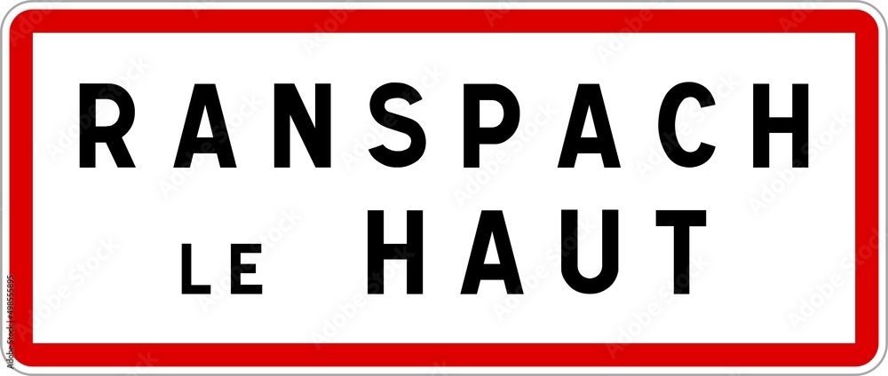 Panneau entrée ville agglomération Ranspach-le-Haut / Town entrance sign Ranspach-le-Haut