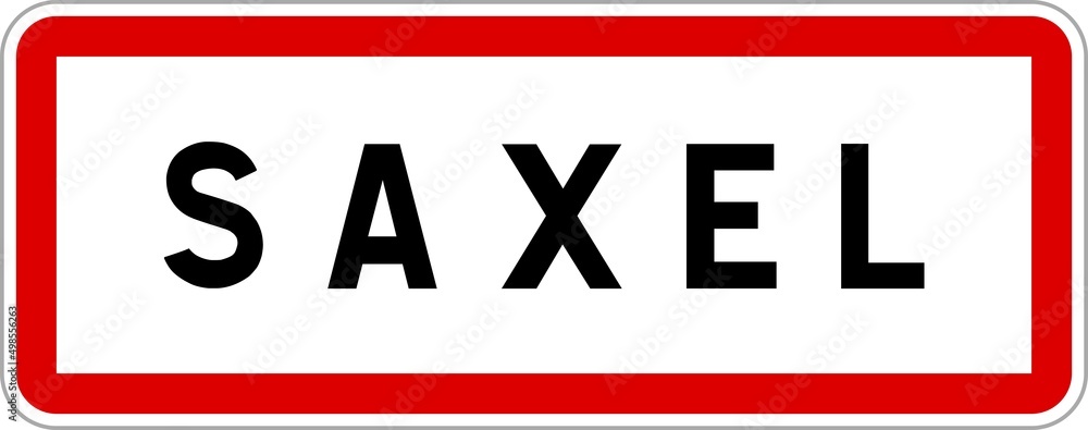 Panneau entrée ville agglomération Saxel / Town entrance sign Saxel