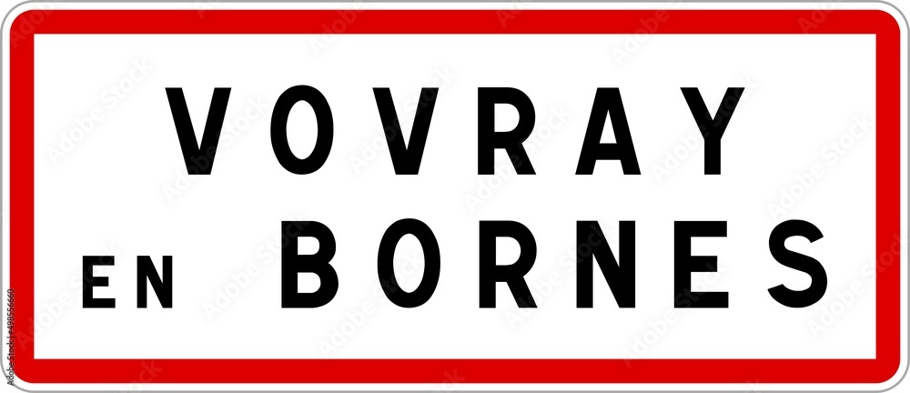 Panneau entrée ville agglomération Vovray-en-Bornes / Town entrance sign Vovray-en-Bornes Panneau entrée ville agglomération Vovray-en-Bornes / Town entrance sign Vovray-en-Bornes