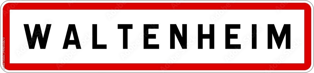 Panneau entrée ville agglomération Waltenheim / Town entrance sign Waltenheim Panneau entrée ville agglomération Waltenheim / Town entrance sign Waltenheim