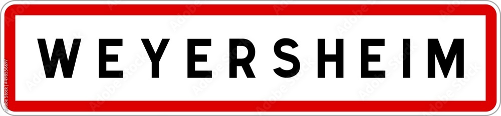 Panneau entrée ville agglomération Weyersheim / Town entrance sign Weyersheim Panneau entrée ville agglomération Weyersheim / Town entrance sign Weyersheim