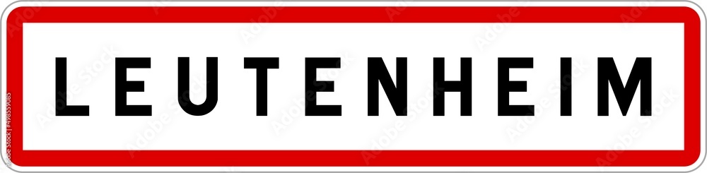 Obraz premium Panneau entrée ville agglomération Leutenheim / Town entrance sign Leutenheim