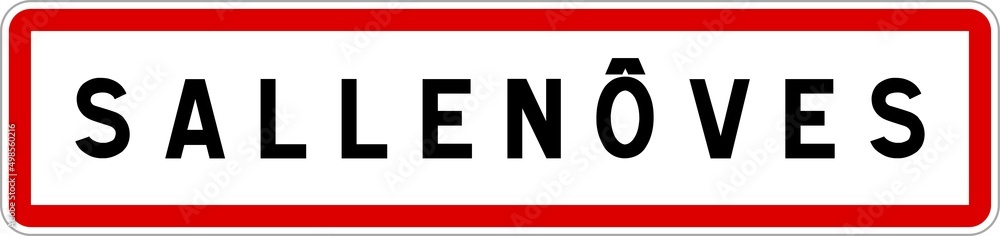 Obraz premium Panneau entrée ville agglomération Sallenôves / Town entrance sign Sallenôves
