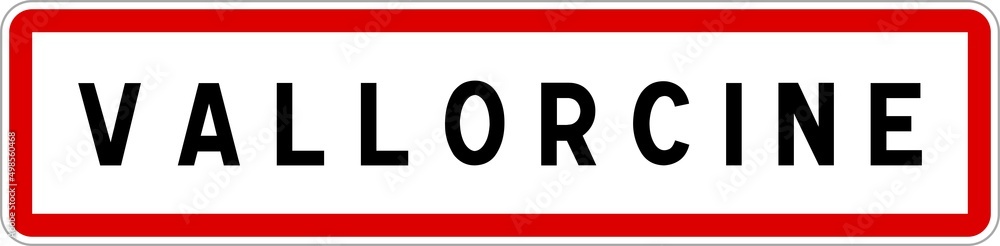 Panneau entrée ville agglomération Vallorcine / Town entrance sign Vallorcine Panneau entrée ville agglomération Vallorcine / Town entrance sign Vallorcine