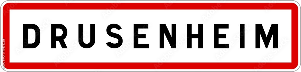 Panneau entrée ville agglomération Drusenheim / Town entrance sign Drusenheim Panneau entrée ville agglomération Drusenheim / Town entrance sign Drusenheim