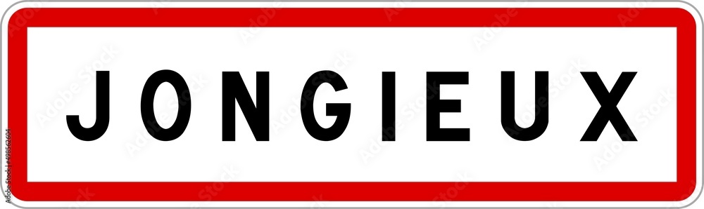 Panneau entrée ville agglomération Jongieux / Town entrance sign Jongieux Panneau entrée ville agglomération Jongieux / Town entrance sign Jongieux