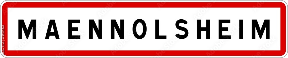 Panneau entrée ville agglomération Maennolsheim / Town entrance sign Maennolsheim Panneau entrée ville agglomération Maennolsheim / Town entrance sign Maennolsheim