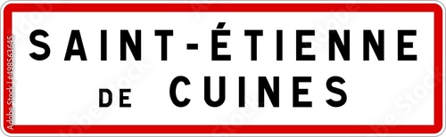 Panneau entrée ville agglomération Saint-Étienne-de-Cuines / Town entrance sign Saint-Étienne-de-Cuines