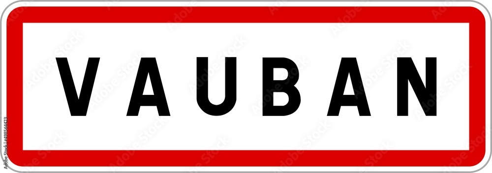 Panneau entrée ville agglomération Vauban / Town entrance sign Vauban Panneau entrée ville agglomération Vauban / Town entrance sign Vauban