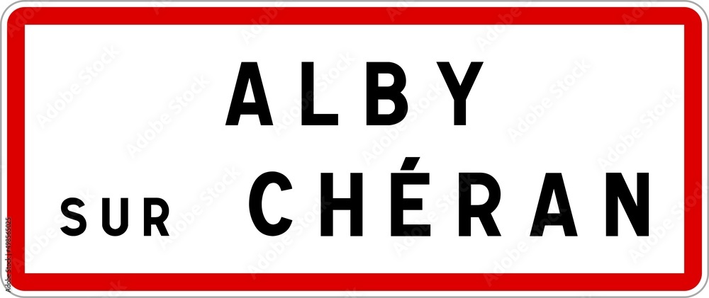 Panneau entrée ville agglomération Alby-sur-Chéran / Town entrance sign Alby-sur-Chéran Panneau entrée ville agglomération Alby-sur-Chéran / Town entrance sign Alby-sur-Chéran