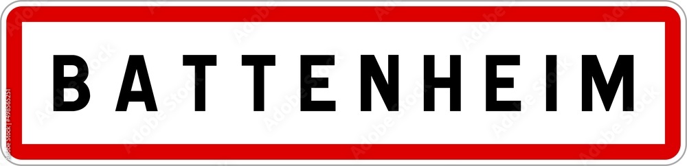 Panneau entrée ville agglomération Battenheim / Town entrance sign Battenheim Panneau entrée ville agglomération Battenheim / Town entrance sign Battenheim