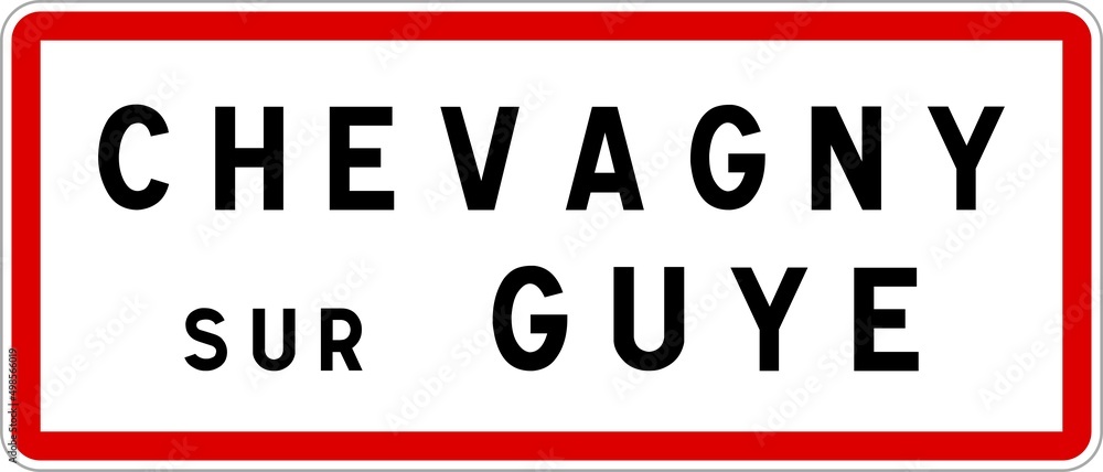 Panneau entrée ville agglomération Chevagny-sur-Guye / Town entrance sign Chevagny-sur-Guye