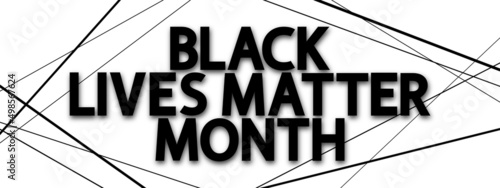 Black Lives Matter Month vector concept. Dark text with shadows in the frame on white background. Greeting banner with geometric pattern.