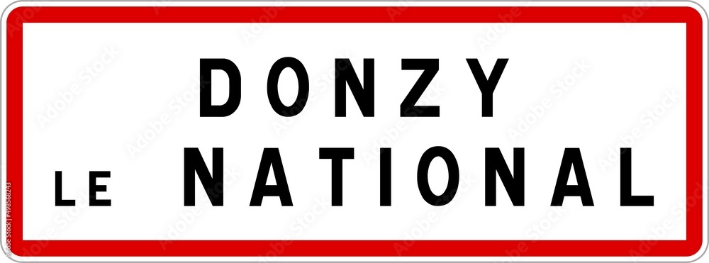 Panneau entrée ville agglomération Donzy-le-National / Town entrance sign Donzy-le-National
