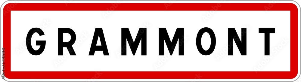 Panneau entrée ville agglomération Grammont / Town entrance sign Grammont Panneau entrée ville agglomération Grammont / Town entrance sign Grammont