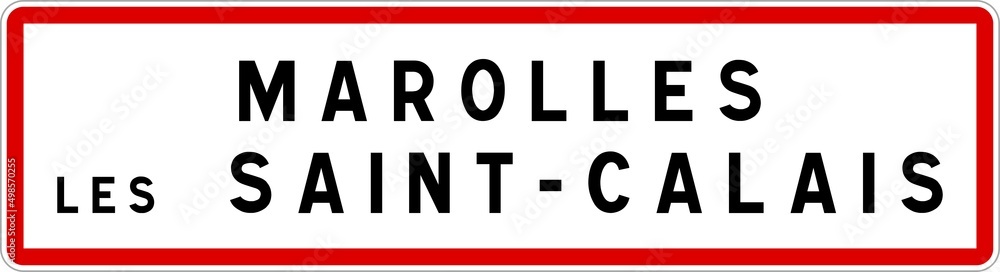 Panneau entrée ville agglomération Marolles-lès-Saint-Calais / Town entrance sign Marolles-lès-Saint-Calais Panneau entrée ville agglomération Marolles-lès-Saint-Calais / Town entrance sign Marolles-lès-Saint-Calais