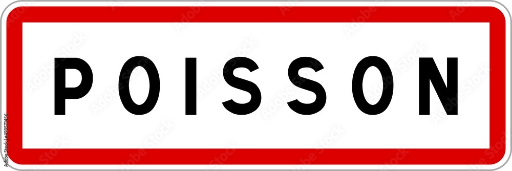 Panneau entrée ville agglomération Poisson / Town entrance sign Poisson Panneau entrée ville agglomération Poisson / Town entrance sign Poisson