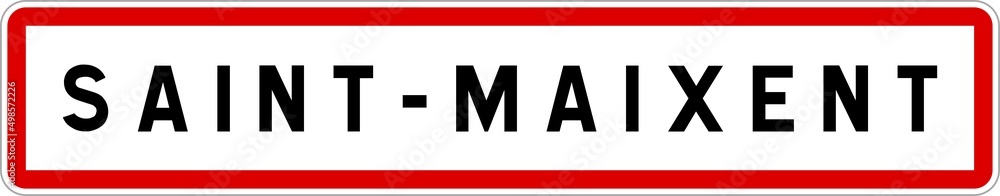 Panneau entrée ville agglomération Saint-Maixent / Town entrance sign Saint-Maixent Panneau entrée ville agglomération Saint-Maixent / Town entrance sign Saint-Maixent