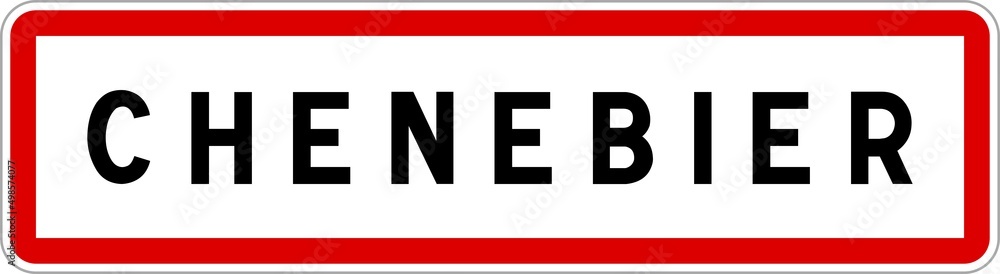 Panneau entrée ville agglomération Chenebier / Town entrance sign Chenebier Panneau entrée ville agglomération Chenebier / Town entrance sign Chenebier