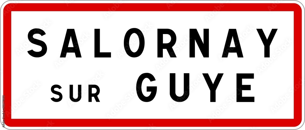 Panneau entrée ville agglomération Salornay-sur-Guye / Town entrance sign Salornay-sur-Guye