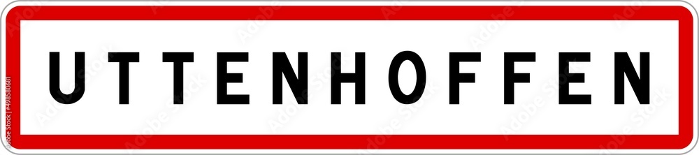 Panneau entrée ville agglomération Uttenhoffen / Town entrance sign Uttenhoffen