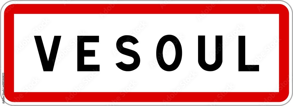 Panneau entrée ville agglomération Vesoul / Town entrance sign Vesoul Panneau entrée ville agglomération Vesoul / Town entrance sign Vesoul