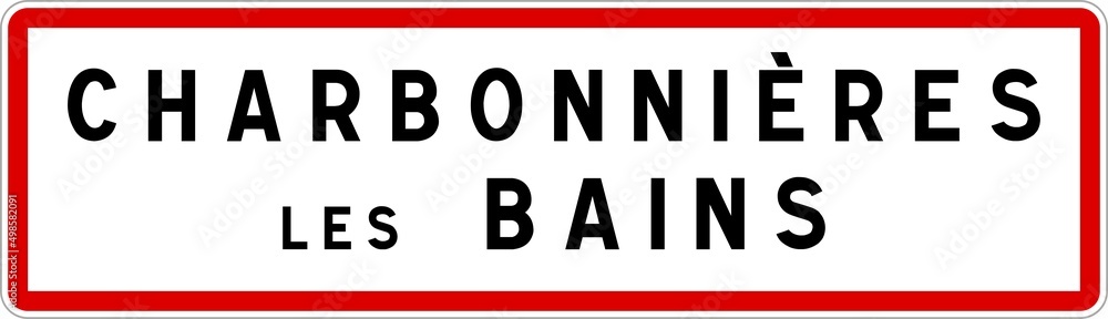 Panneau entrée ville agglomération Charbonnières-les-Bains / Town entrance sign Charbonnières-les-Bains