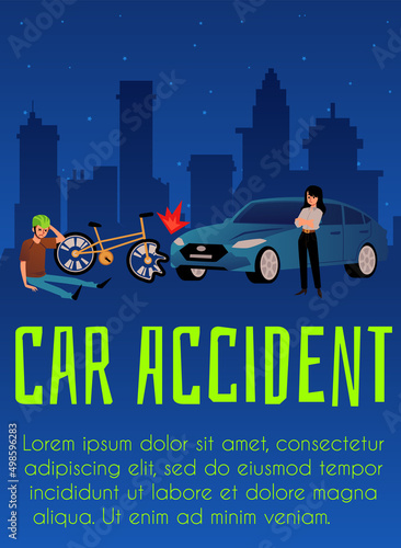 Car accident at night with car hitting bicycle driver, poster or flyer template, flat vector illustration.