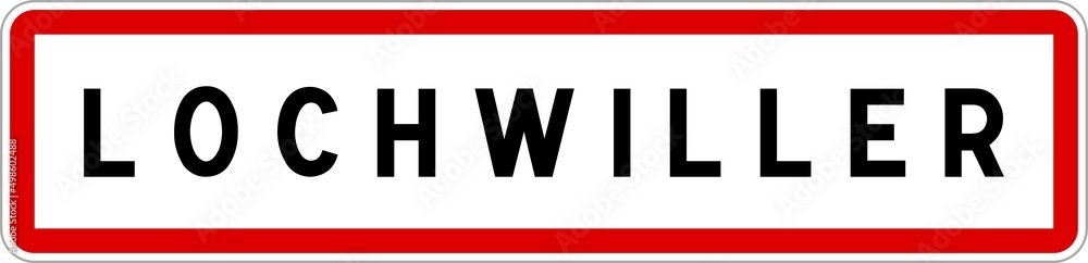 Panneau entrée ville agglomération Lochwiller / Town entrance sign Lochwiller Panneau entrée ville agglomération Lochwiller / Town entrance sign Lochwiller