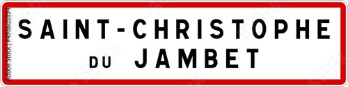 Panneau entr  e ville agglom  ration Saint-Christophe-du-Jambet   Town entrance sign Saint-Christophe-du-Jambet