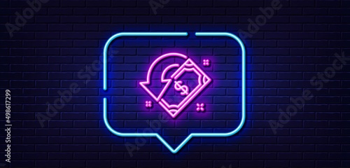 Neon light speech bubble. Cashback line icon. Send or receive money sign. Neon light background. Cashback glow line. Brick wall banner. Vector
