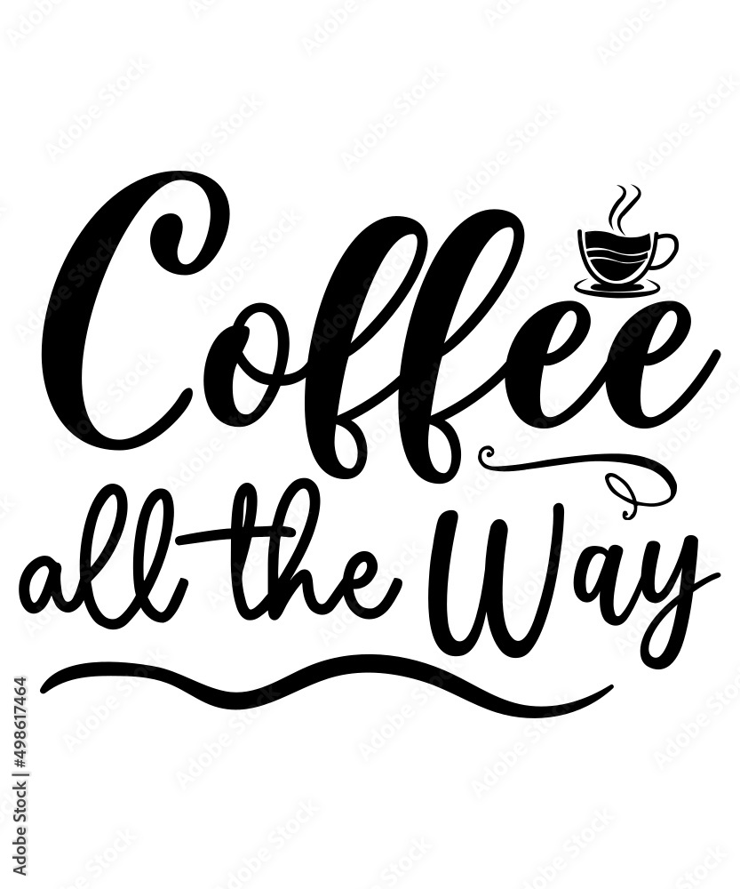 Coffee SVG Bundle, Coffee Quotes SVG file, Coffee funny SVG, coffee svg for cricut silhouette, cut file, cricut file, png, mug svg Coffee SVG Bundle, Coffee Quotes SVG file, Coffee funny SVG, coffee svg for cricut silhouette, cut file, cricut file, png, mug svg
