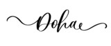 Doha - hand drawn lettering phrase. Sticker with lettering.