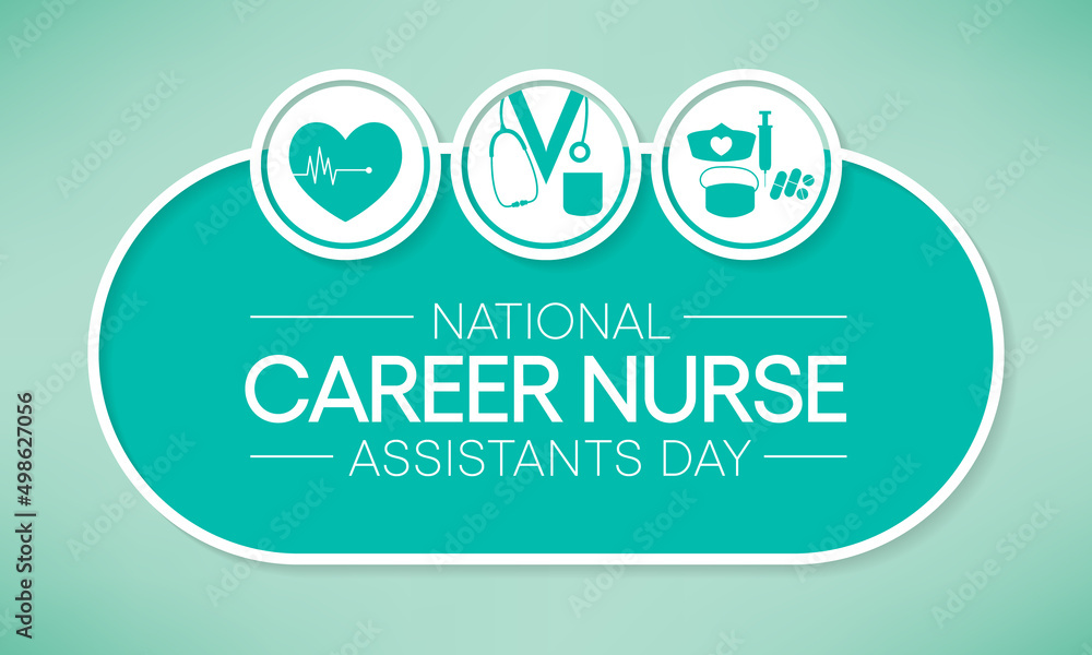 National Career Nursing assistants day is observed every year in June, The main role of a CNA is to provide basic care to patients and help them with daily activities. vector illustration