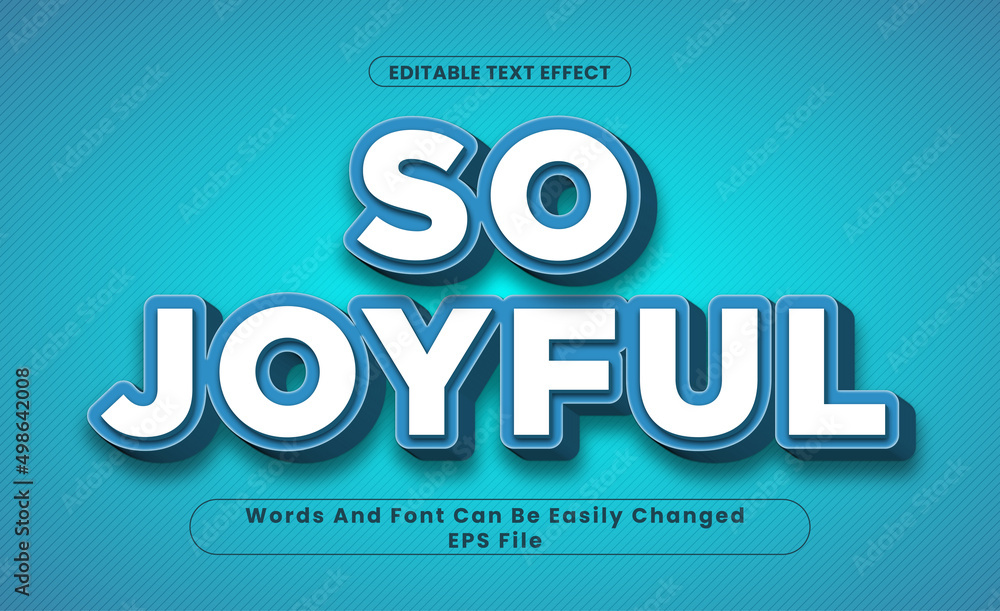 So Joyful, Editable Text Effect, Word and Font Can Be Change So Joyful, Editable Text Effect, Word and Font Can Be Change