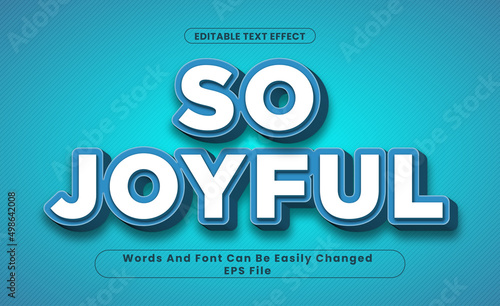 So Joyful, Editable Text Effect, Word and Font Can Be Change