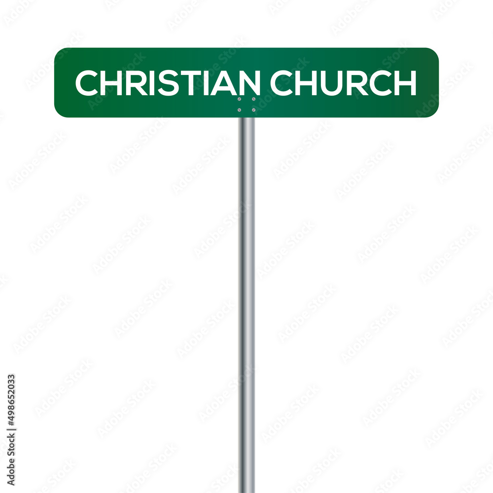 Christian Church Street Sign on white background Christian Church Street Sign on white background