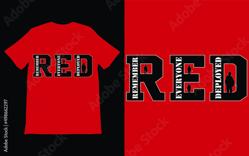 Red Friday T-Shirt Vector Design Vector, Remember Everyone Deployed T-Shirt, Remember Red Friday, Red Friday, Red Friday Gift, Military Gift,