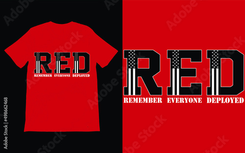 Red Friday T-Shirt Vector Design Vector, Remember Everyone Deployed T-Shirt, Remember Red Friday, Red Friday, Red Friday Gift, Military Gift,