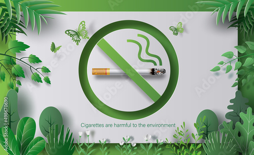 World No Tobacco day, campaign to encourage people to stop smoking because it is bad to the environment.
