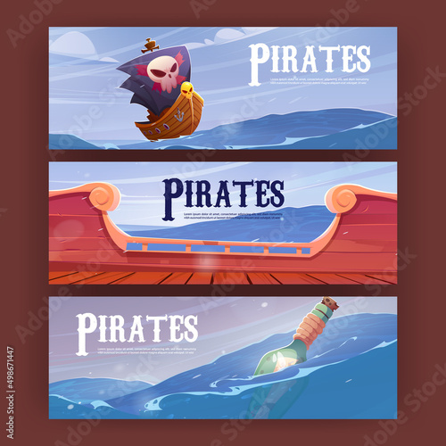 Pirates cartoon banners, ship with black sails and jolly roger, battleship deck and bottle with map floating on ocean waves. Filibusters adventure game, party invitation cards Vector illustration, set