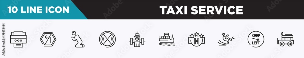 set of 10 outline taxi service icons. editable thin line icons such as portable printer, no turn left, praying, railroad crossing, water bomb city supplier, water taxi, square hotel vector