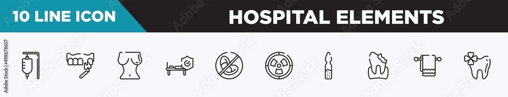 set of 10 outline hospital elements icons. editable thin line icons such as serum bag, veneer, breasts, hospitalization, prohibition, radioactive danger, ampoul vector illustration. set of 10 outline hospital elements icons. editable thin line icons such as serum bag, veneer, breasts, hospitalization, prohibition, radioactive danger, ampoul vector illustration.