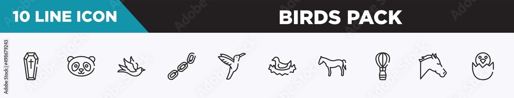 set of 10 outline birds pack icons. editable thin line icons such as coffin, panda face, black bird, chains, hummingbird, bird in nest, horse black side shape vector illustration. set of 10 outline birds pack icons. editable thin line icons such as coffin, panda face, black bird, chains, hummingbird, bird in nest, horse black side shape vector illustration.