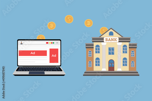 Earning from online ads and money transfers to the bank. Website and application showing ads and earning money. Transferring bitcoin and money to the bank concept. Laptop with a bank vector.