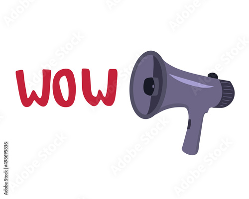 WOW message  speech vector illustration with bullhorn, promotion or sale sticker horn label, megaphone presentation poster. Hand drawn design.