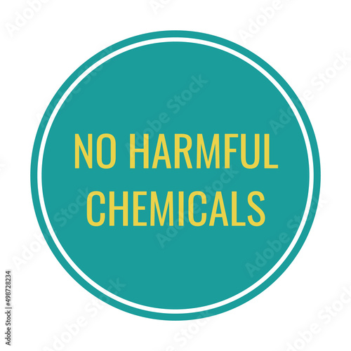 No harmful chemicals ingredient in product label